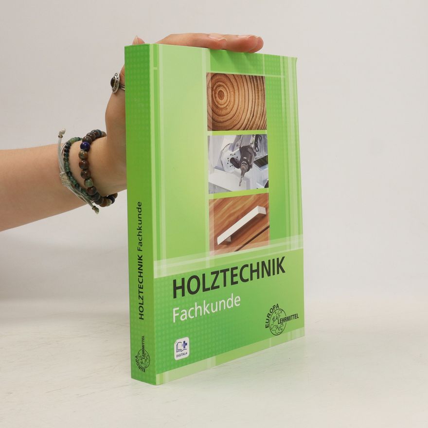 Kolektiv autorů Holztechnik - Fachkunde