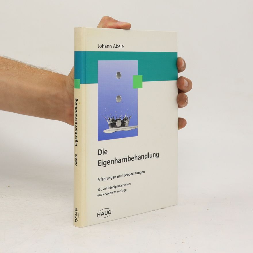 Johann Abele Die Eigenharnbehandlung