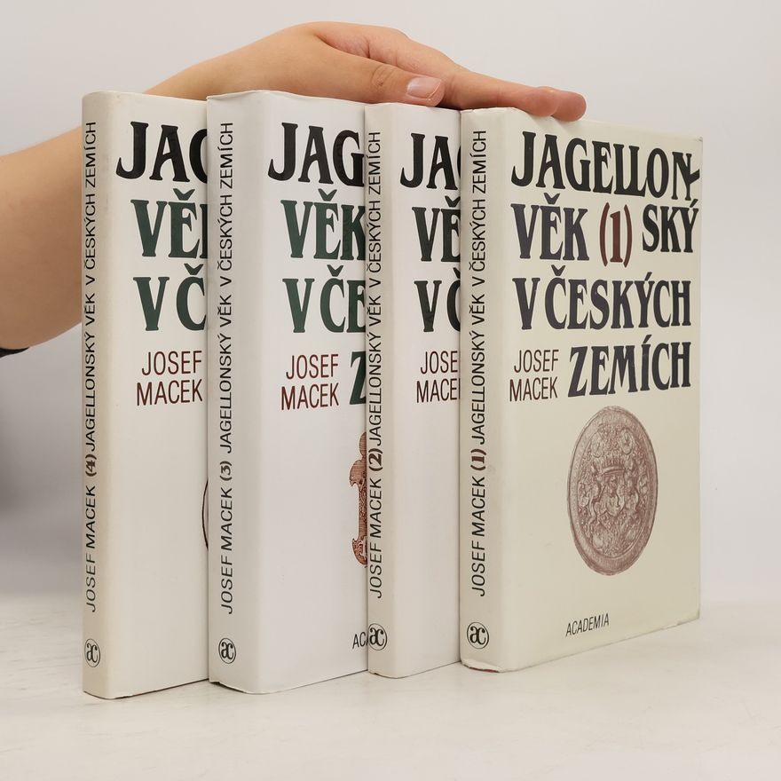 Josef Macek Jagellonský věk v českých zemích 1-4