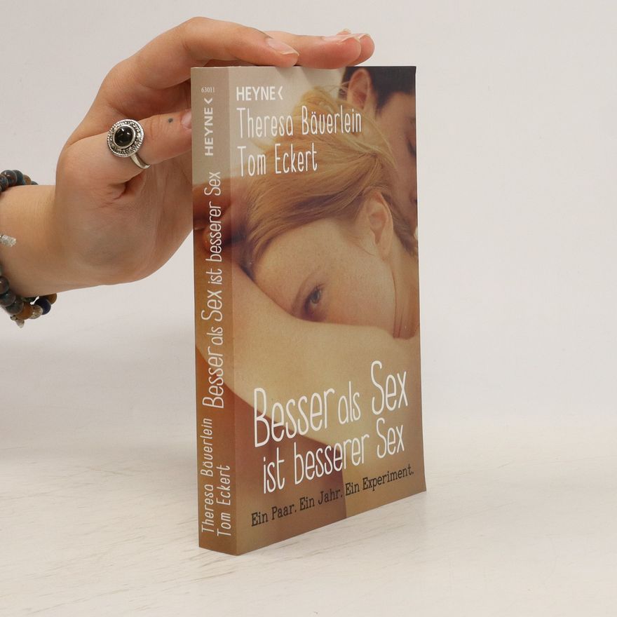 Theresa Bäuerlein Besser als Sex ist besserer Sex