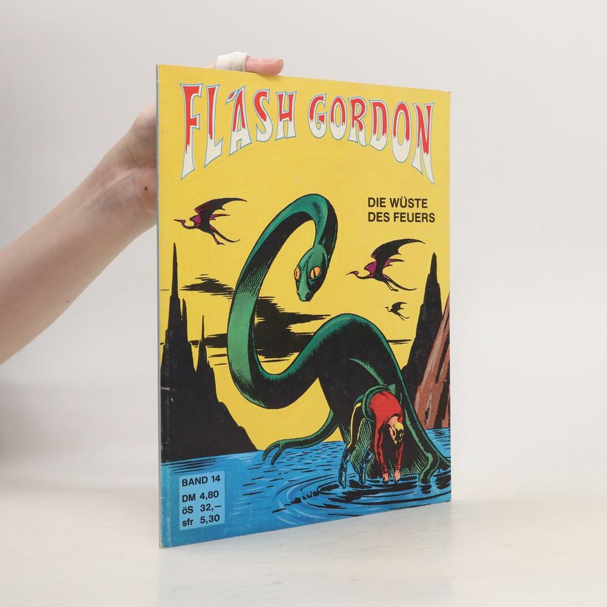Alex Raymond Flash Gordon 14. Die Wüste des Feuers
