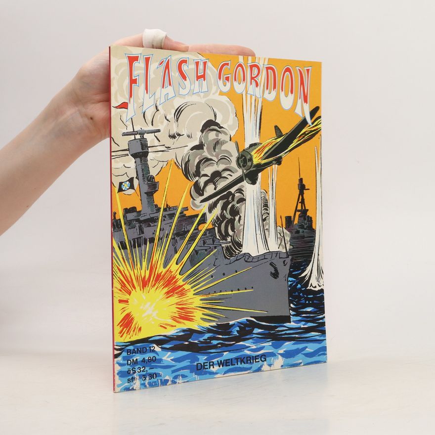 Heinz Pollischansky Flash Gordon 12. Der Weltkrieg