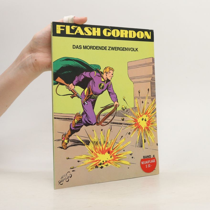 Alex Raymond Flash Gordon. Das mordende zwergenvolk. Band 4