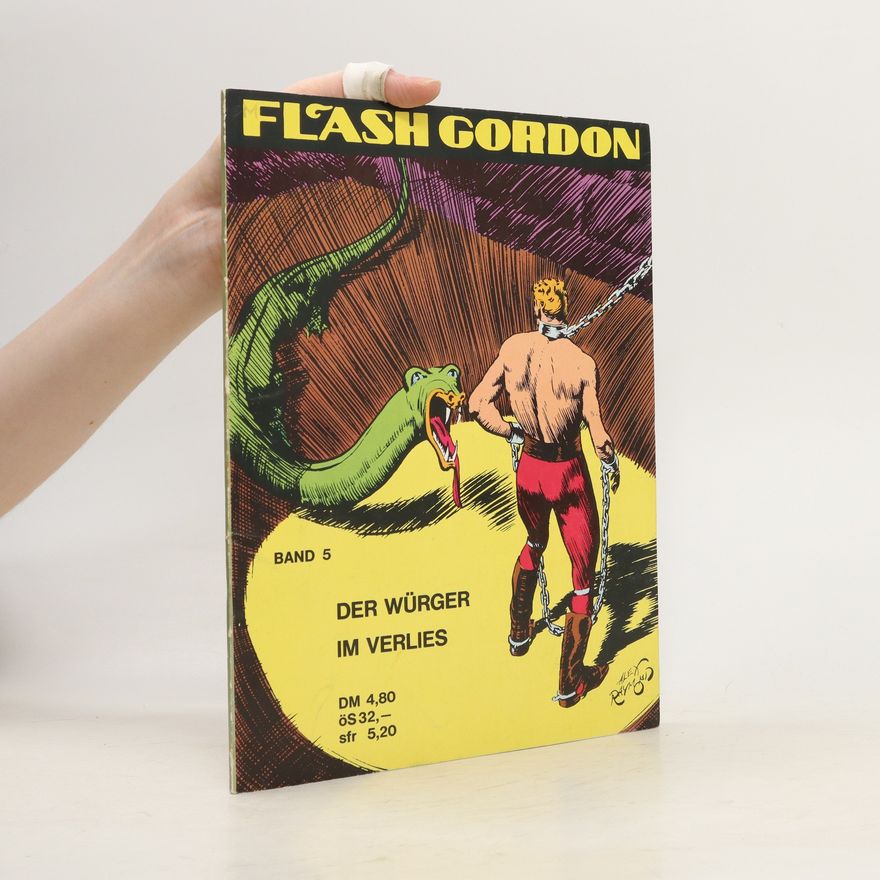 Alex Raymond Flash Gordon. Der würger im verlies. Band 5