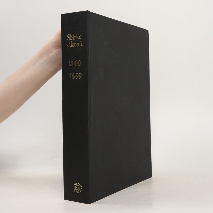 Kolektiv autorů Sbírka zákonů České republiky 2000 74-99