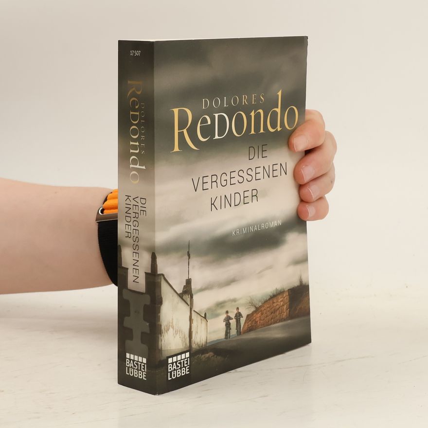 Dolores Redondo Die vergessenen Kinder