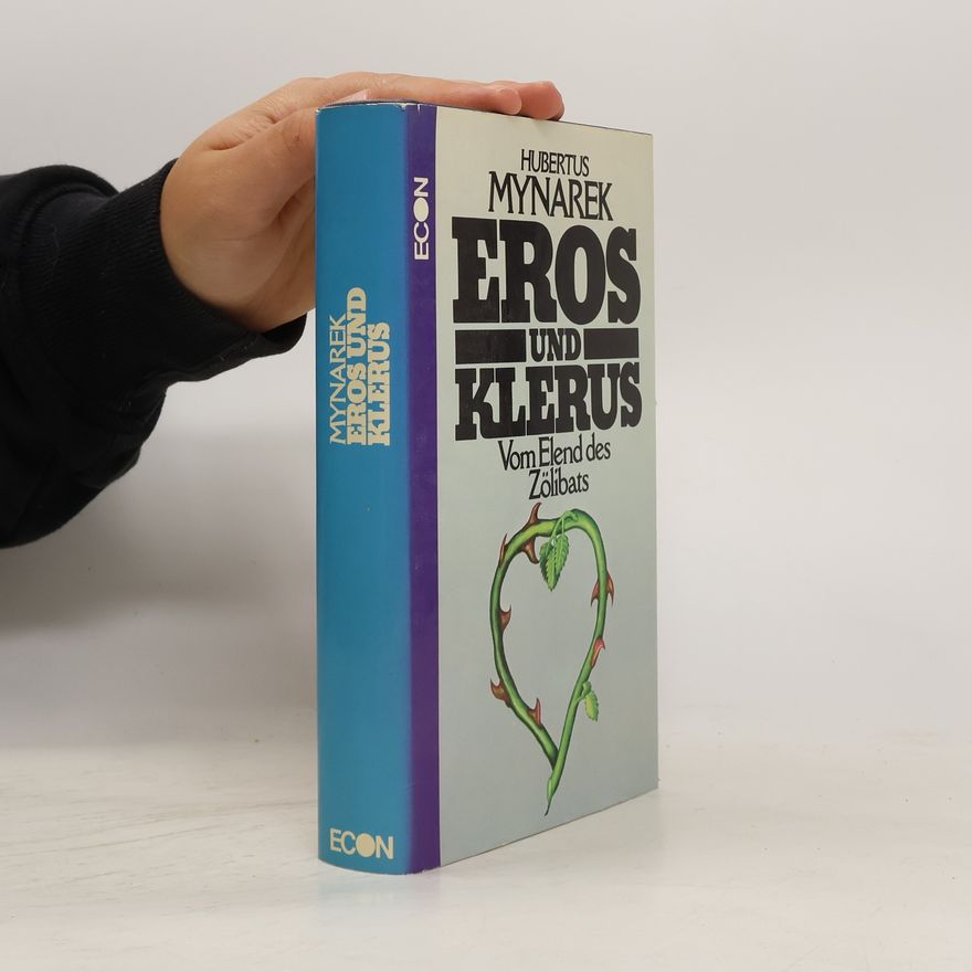Hubertus Mynarek Eros und Klerus