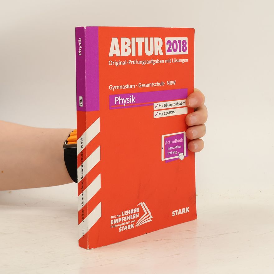 Autorenkollektiv Abitur 2018. Physik