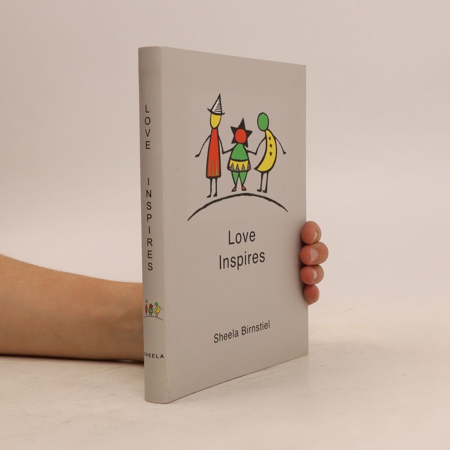 Sheela Birnstiel Love inspires