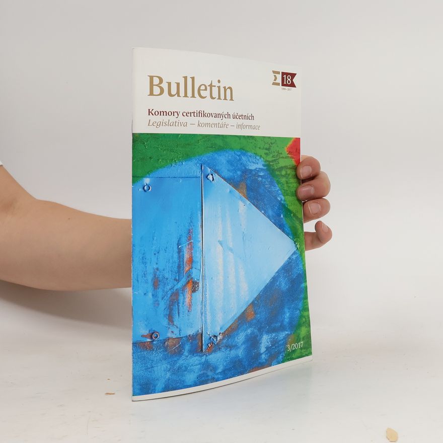 Kolektiv autorů Bulletin: Komory certifikovaných účetních 3/2017 č.18