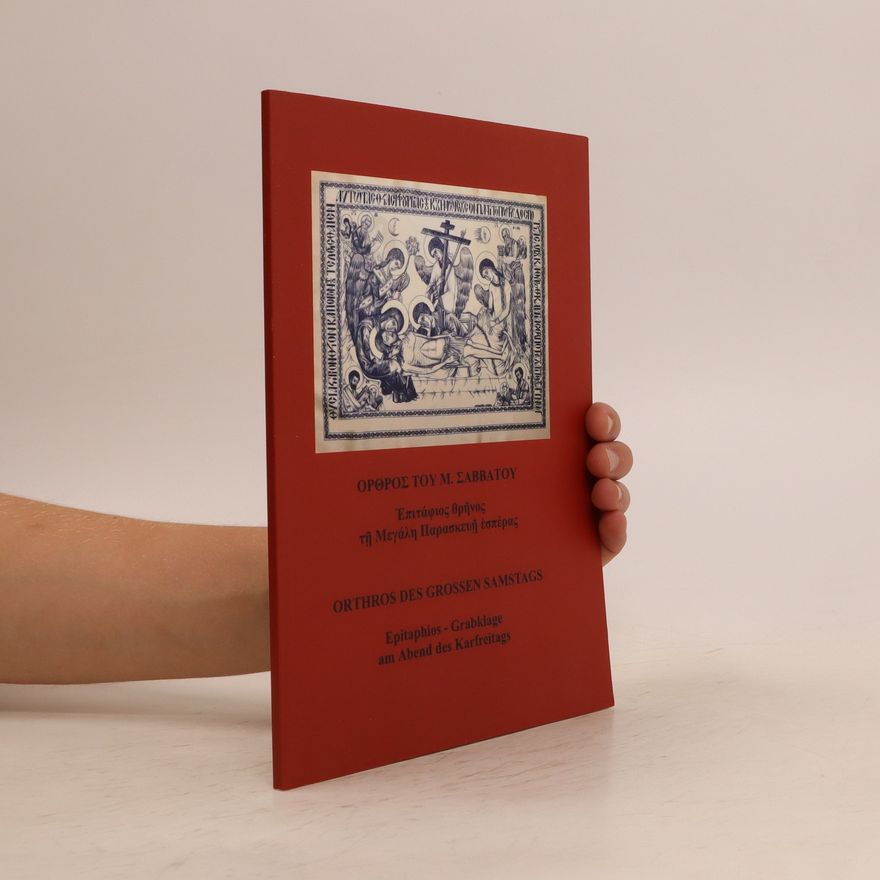 Kolektív autorov Ορθρος του μ. Σαββατου. Orthros tou m. Savvatou / Orthros des grossen Samstags