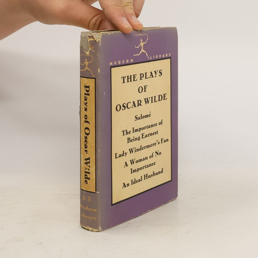Oscar Wilde The Plays of Oscar Wilde