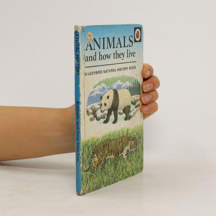 David Scott Daniell Animals and How They Live