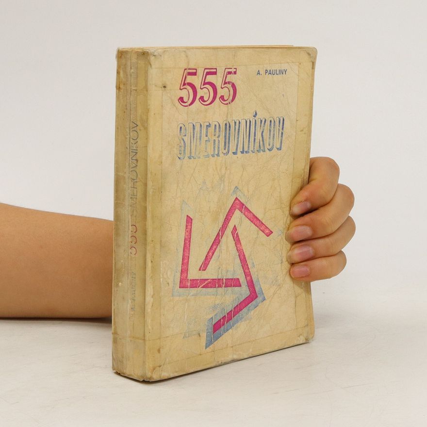 A. Pauliny 555 smerovníkov
