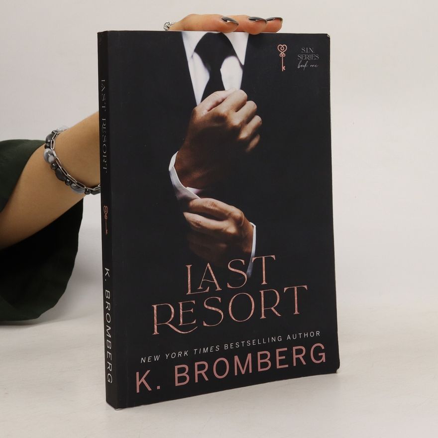 K. Bromberg The S.I.N. Series 1. Last Resort
