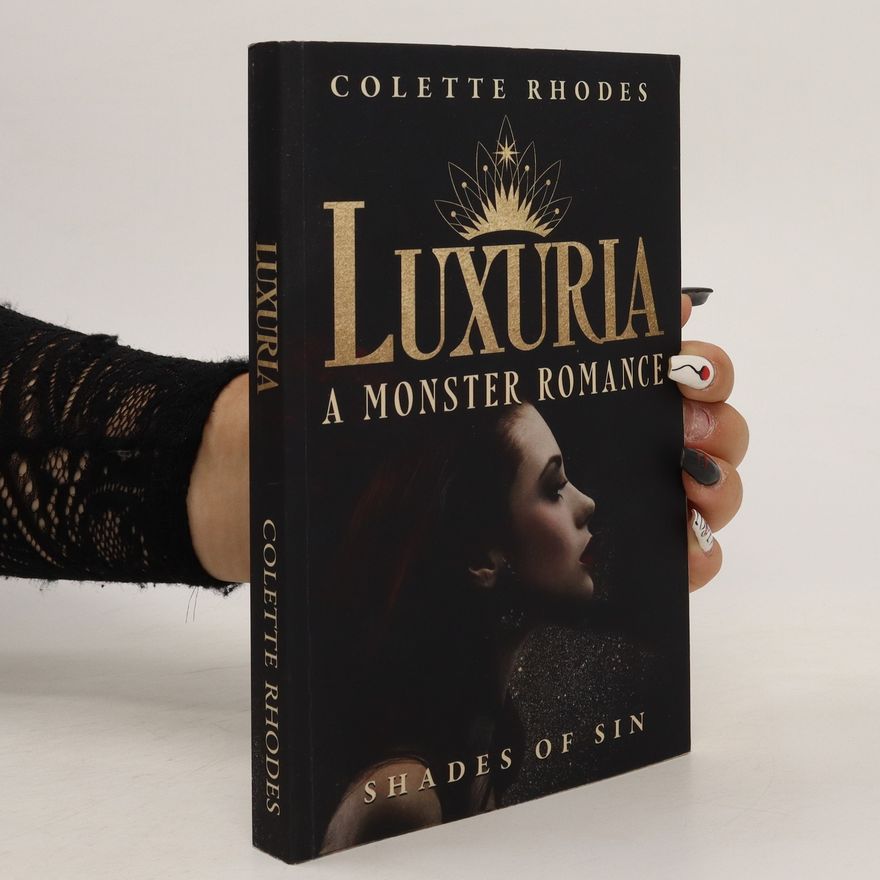 Colette Rhodes Luxuria a monster romance