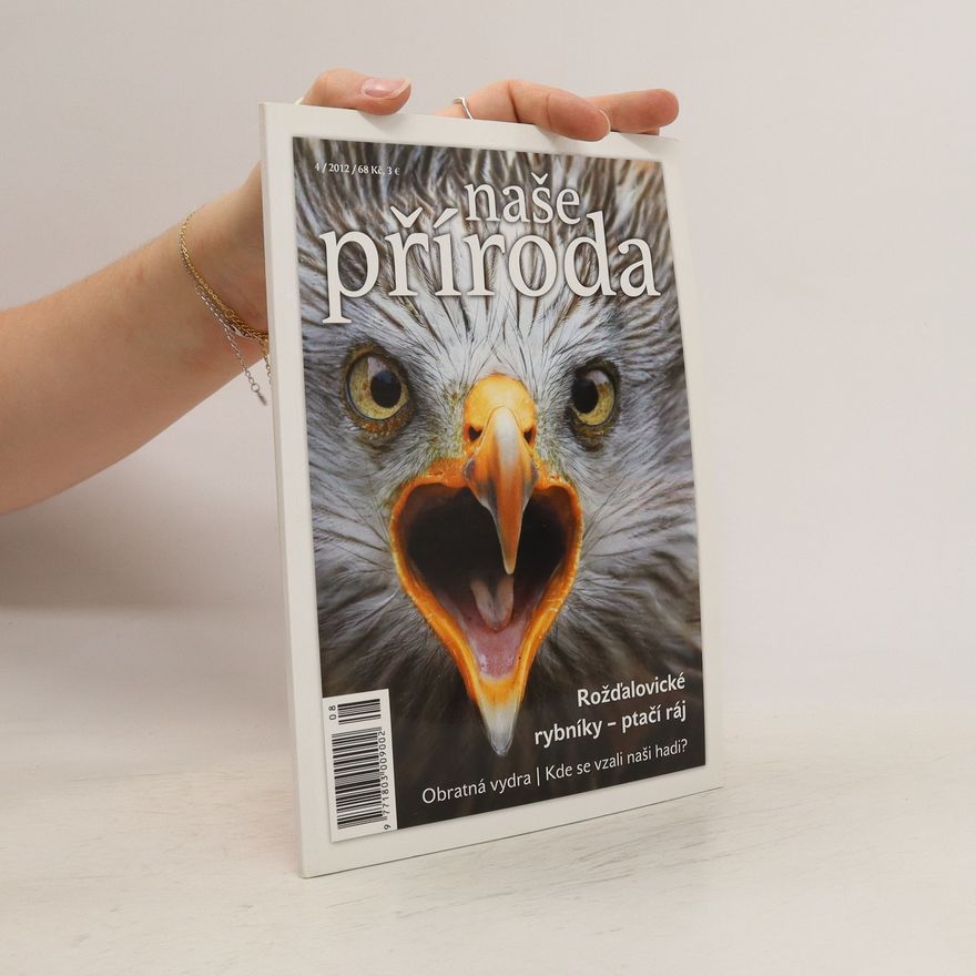 Kolektiv autorů Naše příroda. 4/2012