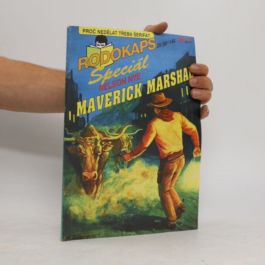 Nelson C. Nye Maverick Marshal