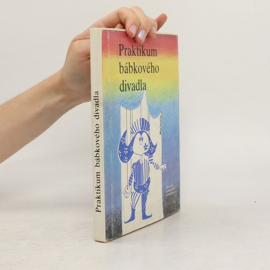 Jiří Švec Praktikum bábkového divadla