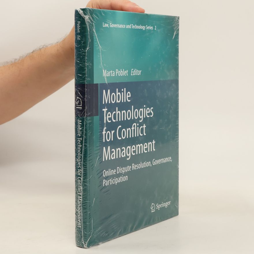 Marta Poblet Mobile Technologies for Conflict Management