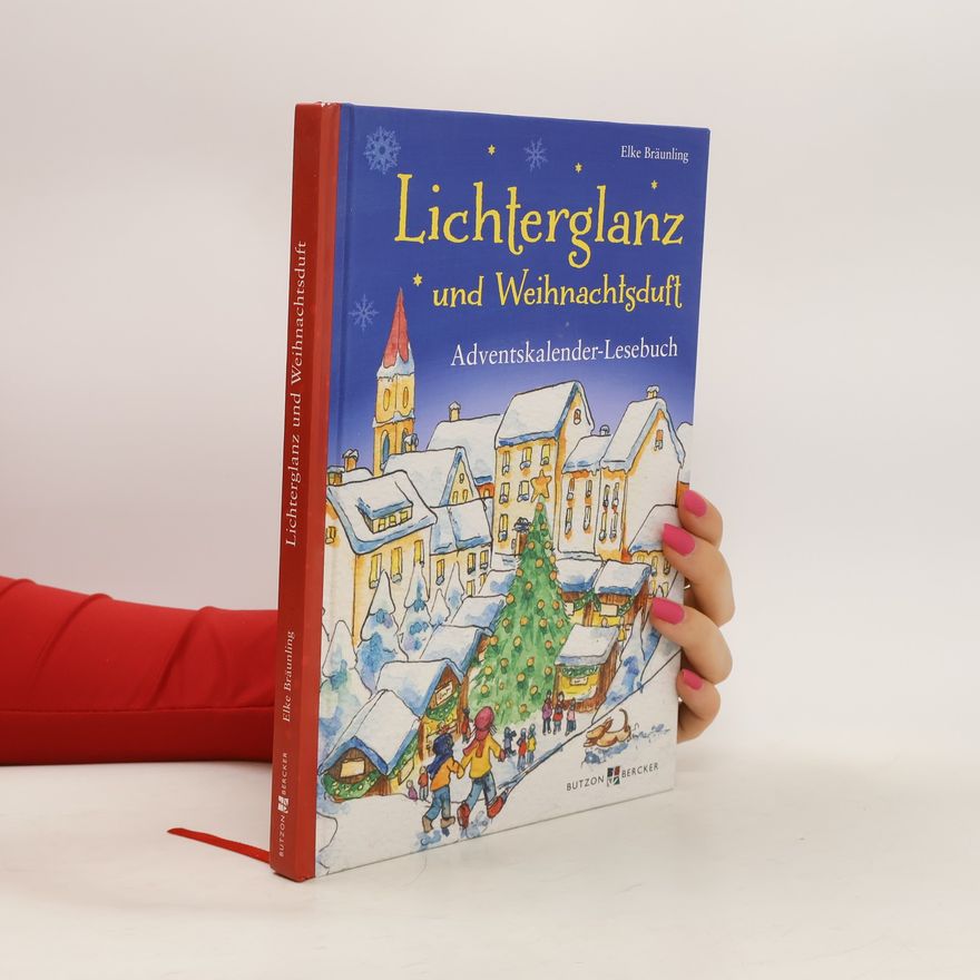 Elke Bräunling Lichterglanz und Weihnachtsduft