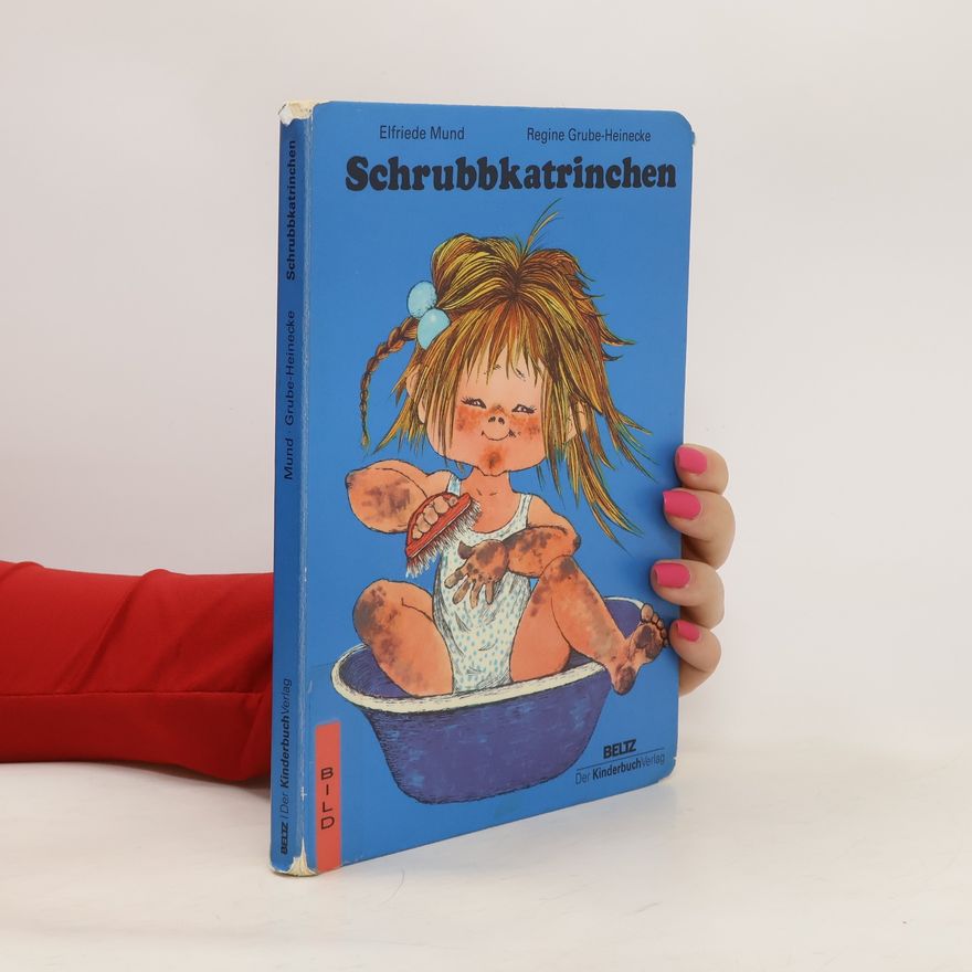 Elfriede Mund Schrubbkatrinchen