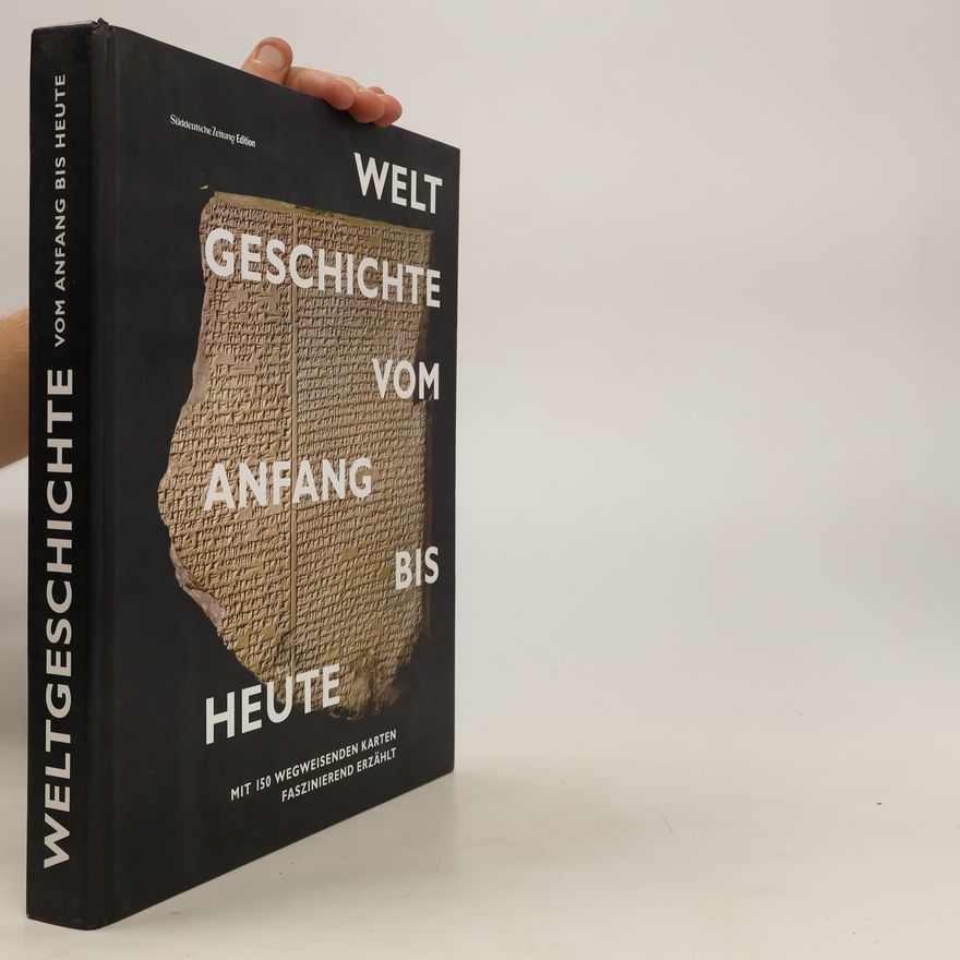 Autorenkollektiv Weltgeschichte vom Anfang bis heute