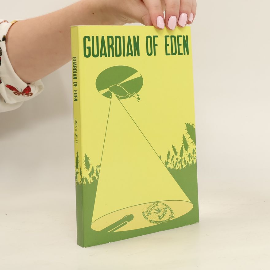 James R. Miller Guardian of Eden