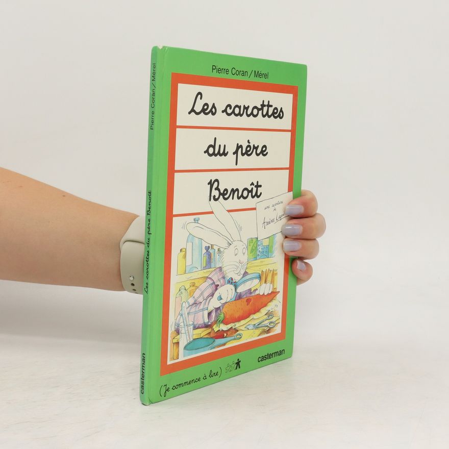 Pierre Coran Les carottes du père Benoît