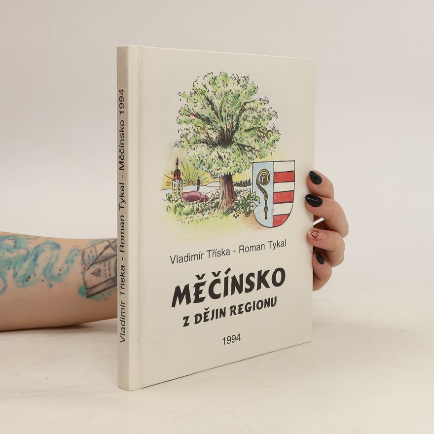 Vladimír Tříska Měčínsko. Z dějin regionu