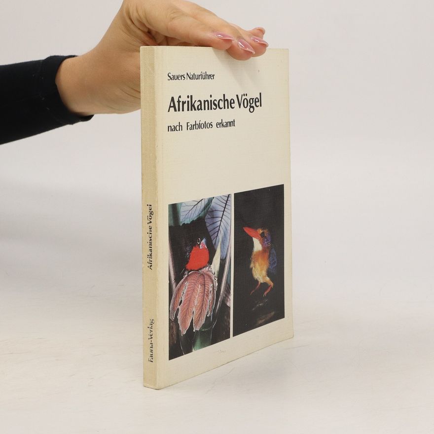 Friedhelm Sauer Afrikanische Vögel nach Farbfotos erkannt