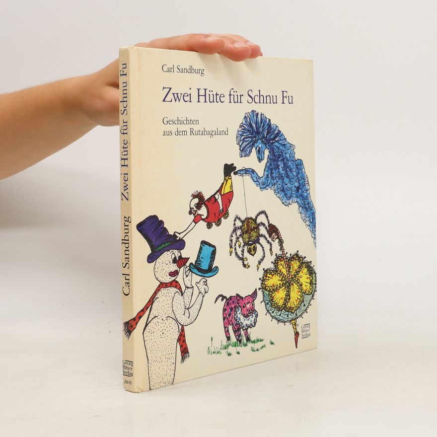 Carl Sandburg Zwei Hüte für Schnu Fu