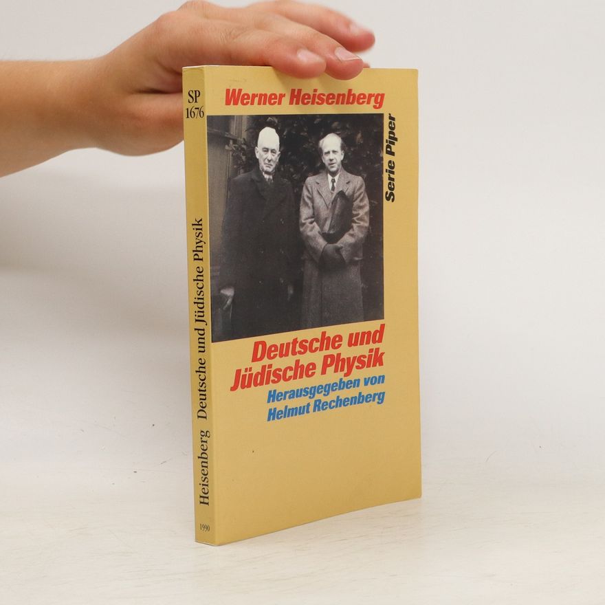 Werner Heisenberg Deutsche und jüdische Physik