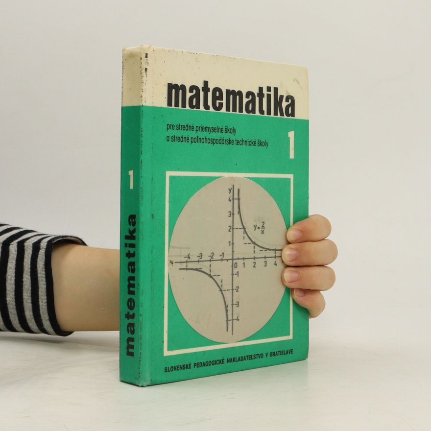Autorenkollektiv Matematika 1 pre stredné priemyselné školy a stredné poľnohospodárske technické školy