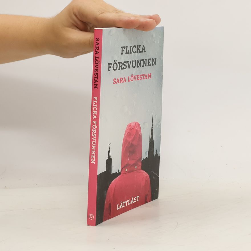 Sara Lövestam Flicka försvunnen