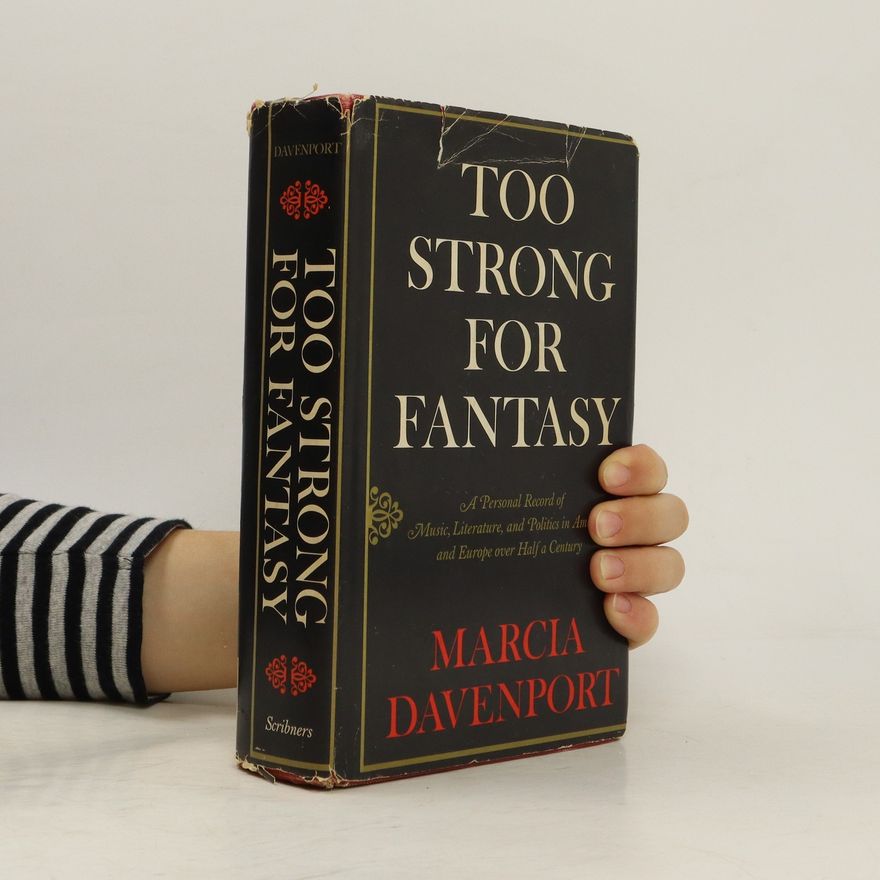 Marcia Davenport Too Strong For Fantasy