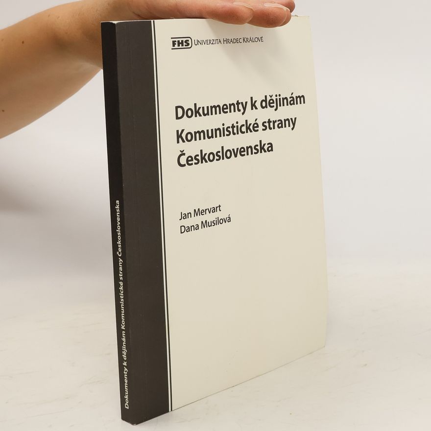 Jan Mervart Dokumenty k dějinám Komunistické strany Československa