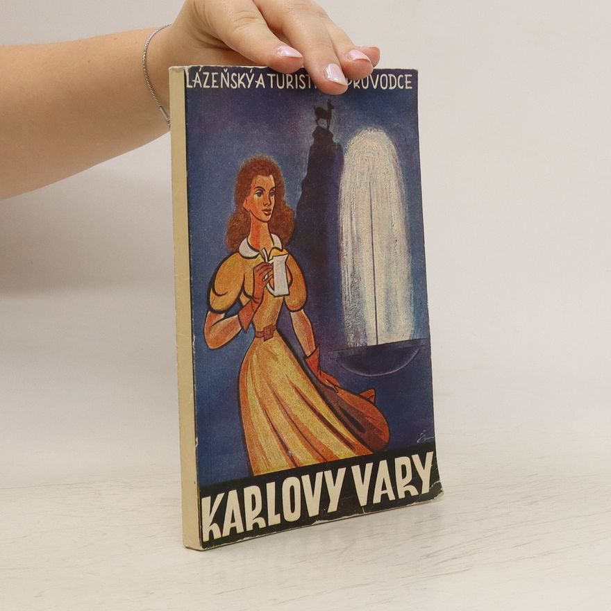 Josef Nosek Karlovy Vary. Lázeňský a turistický průvodce