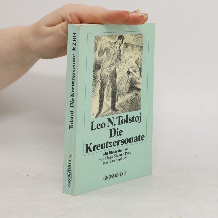 Lew Nikolajewitsch Tolstoi Die Kreutzersonate