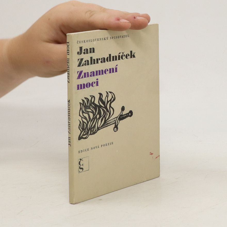 Jan Zahradníček Znamení moci
