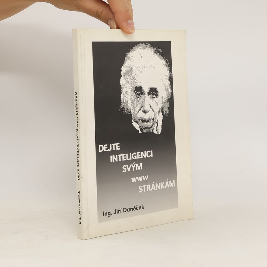 Jiří Daněček Dejte inteligenci svým WWW stránkám