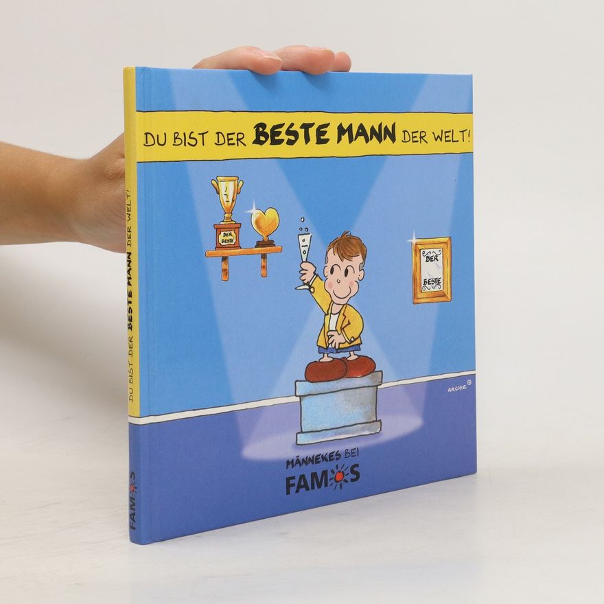 Various authors Du bist der beste Mann der Welt!