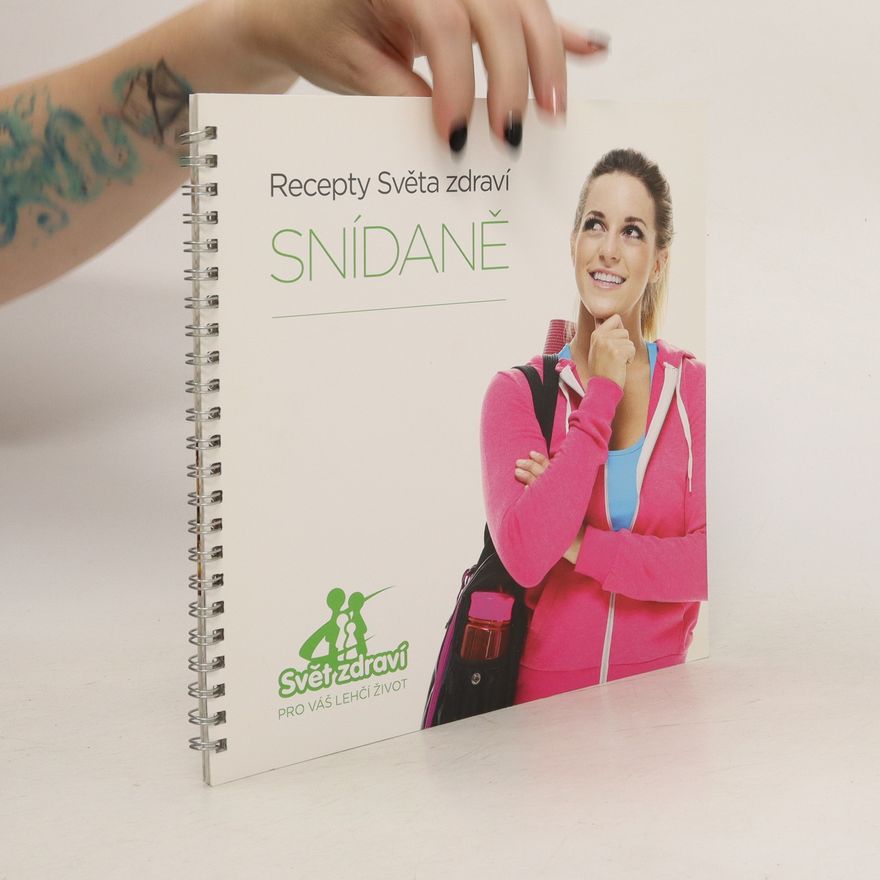 Kolektiv autorů Recepty Světa zdraví. Snídaně