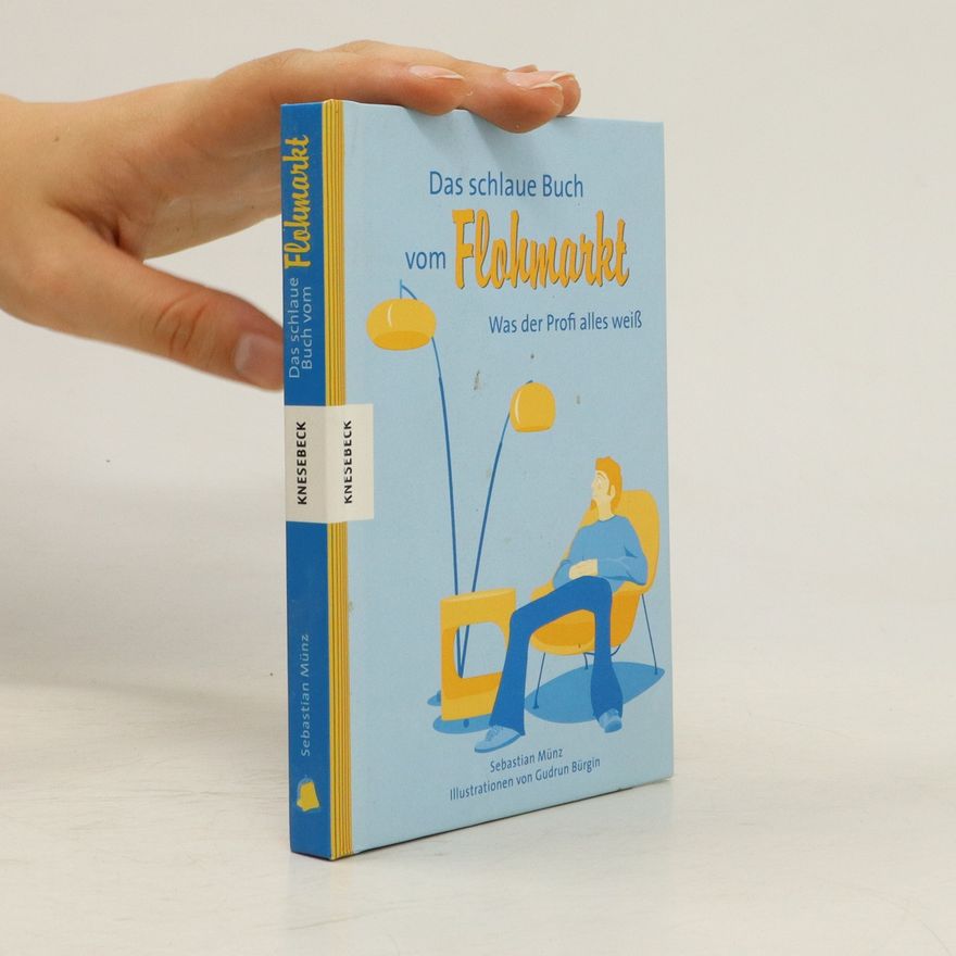 Sebastian Munz Das schlaue Buch vom Flohmarkt