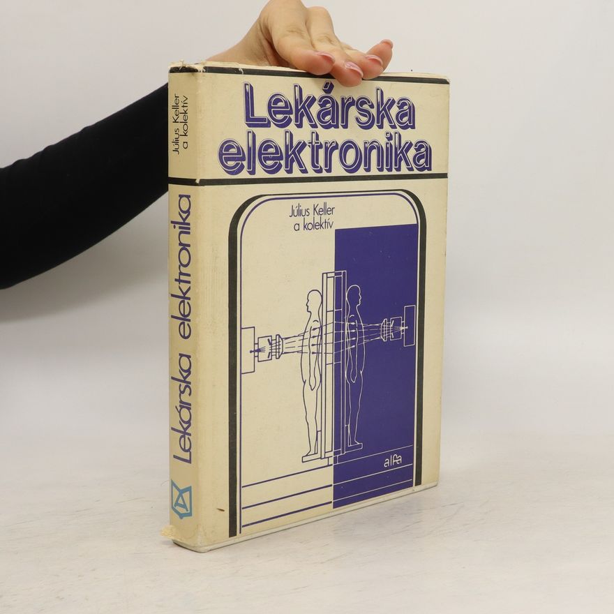 Juliusz Keller Lekárska elektronika