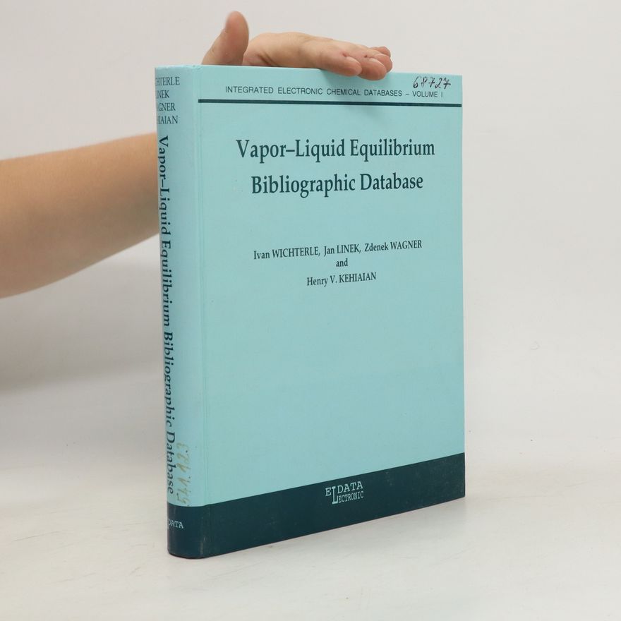 Ivan Wichterle Vapor-liquid Equilibrium Bibliographic Database