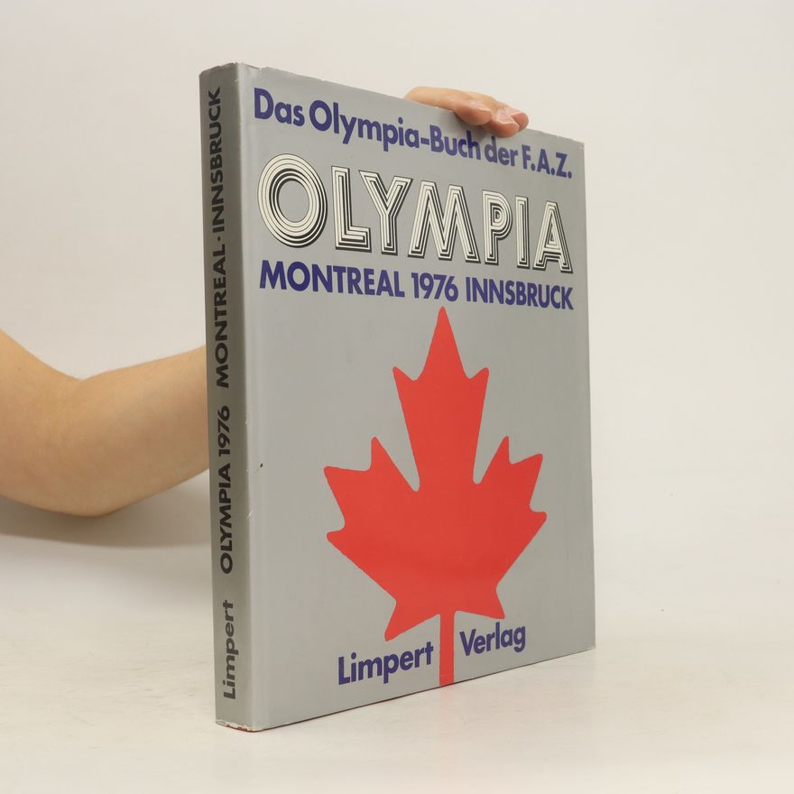 Autorenkollektiv Olympia 1976: Montreal und Innsbruck