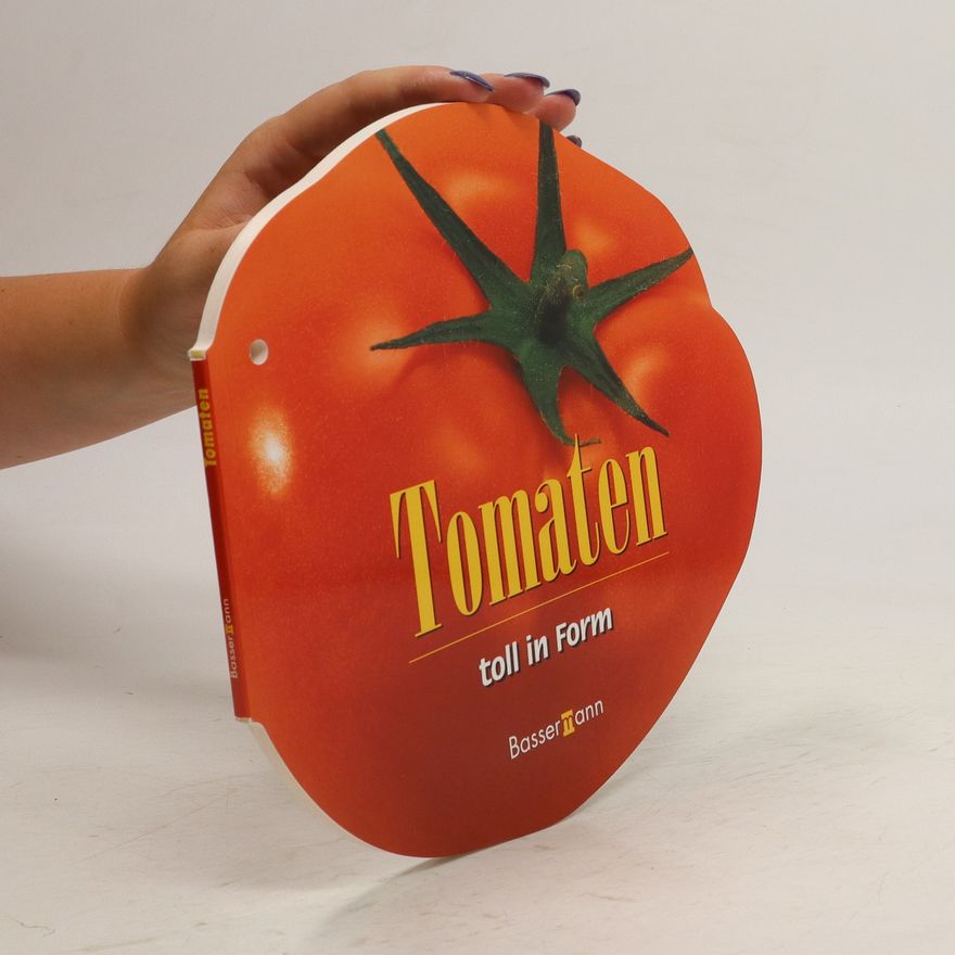 Anna Simon Tomaten toll in Form