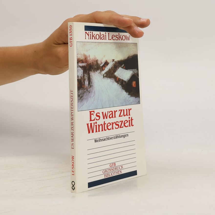 Nikolai Semjonowitsch Leskow Es war zur Winterszeit