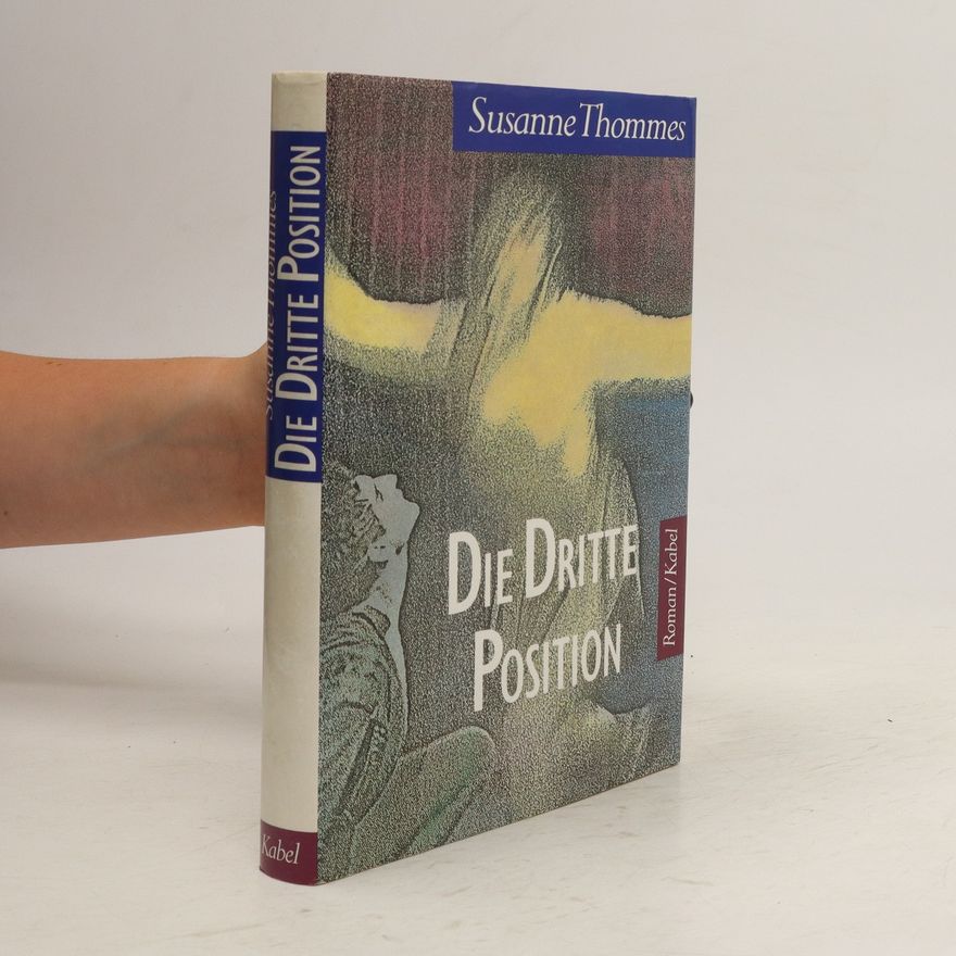 Susanne Thommes Die dritte Position